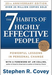 The 7 Habits of Highly Effective People (Stephen R. Covey)