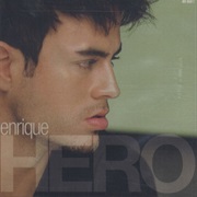Hero - Enrique Iglesias