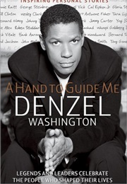 A Hand to Guide Me (Denzel Washington)
