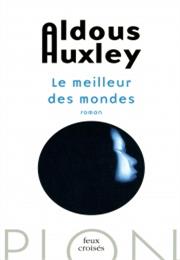 Le Meilleur Des Mondes D&#39;Aldous Huxley