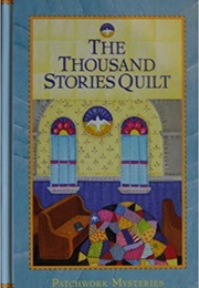 The Thousand Stories Quilt (Jo Ann Brown)
