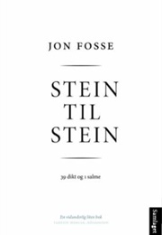 Stein Til Stein (Jon Fosse)