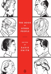 The Book of Other People (Edited by Zadie Smith)