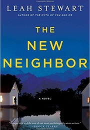 The New Neighbor (Leah Stewart)