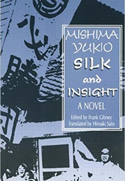 Silk and Insight (Yukio Mishima)