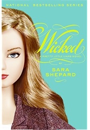 Pretty Little Liars Wicked (Sara Shepard)