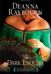 The Dark Enquiry (Deanna Raybourn)