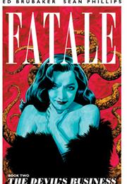 Fatale: The Devil&#39;s Business