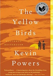 The Yellow Birds (Kevin Powers)