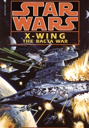 Star Wars X-Wing: Bacta War (Michael A. Stackpole)