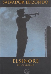 Elsinore (Salvador Elizondo)