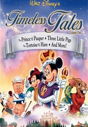 Walt Disney&#39;s Timeless Tales: Volume One (2005)