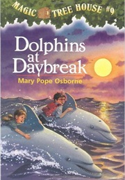 Dolphins at Daybreak (Mary Pope Osborne)