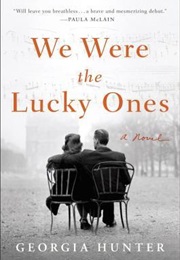 We Were the Lucky Ones (Georgia Hunter)
