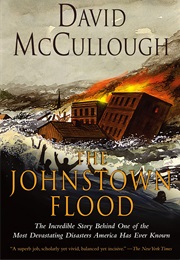 The Johnstown Flood (David McCullough)