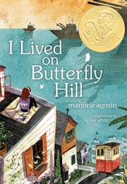 I Lived on Butterfly Hill (Marjorie Agosin)