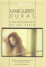 The Ravishing of Lol Stein (Marguerite Duras)