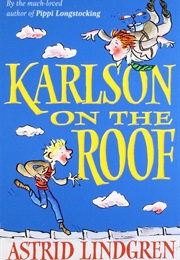 Karlsson on the Roof (Astrid Lindgren)