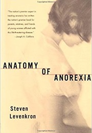 Anatomy of Anorexia (Steven Levenkron)