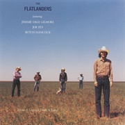 Jimmie Dale and the Flatlanders - More a Legend Than a Band