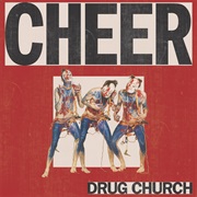 Drug Church- Cheer