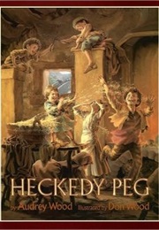 Heckedy Peg (Audrey Wood)