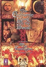 The California Book of the Dead (Tim Farrington)