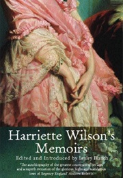 Harriette Wilson&#39;s Memoirs (Harriette Wilson)