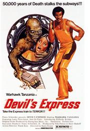 Devil&#39;s Express – Barry Rosen (1975)