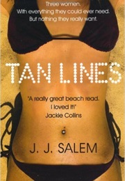 Tan Lines (J. J. Salem)