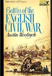 Battles of the English Civil War (Austin Woolrych)