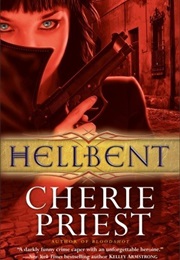 Hellbent (Cherie Priest)