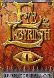 Eye of the Labyrinth (Jennifer Fallon)