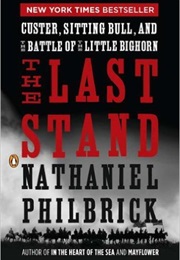 The Last Stand (Nathaniel Philbrick)