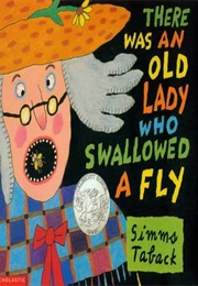 There Was an Old Lady Who Swallowed a Fly (Simms Taback)
