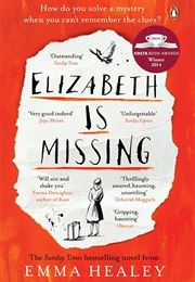 Elizabeth Is Missing (Emma Healey)