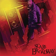 Scars on Broadway (Scars on Broadway, 2008)