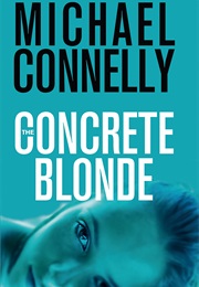 Concrete Blonde (Michael Connelly)