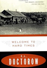 Welcome to Hard Times (E.L. Doctorow)