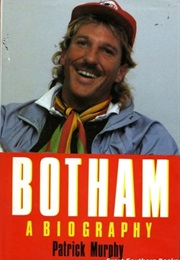 Botham a Biography (Patrick Murphy)