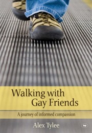 Walking With Gay Friends (Alex Tylee)