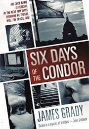 Six Days of the Condor (James Grady)