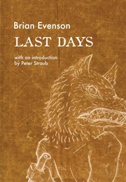 Last Days (Brian Evenson)