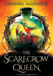 The Scarecrow Queen (Melinda Salisbury)