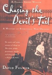 Chasing the Devil&#39;s Tale: A Mystery of Storyville, New Orleans (David Fulmer)