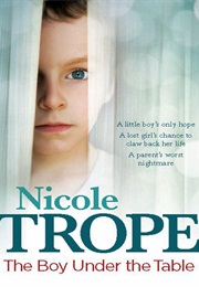 The Boy Under the Table (Nicole Trope)