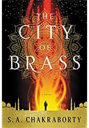 The City of Brass (S.A.Chakraborty)