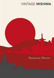 Runaway Horses (Yukio Mishima)