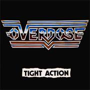 Overdose (Deu) - Tight Action (1985)