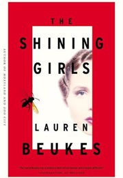 The Shining Girls (Lauren Beukes)